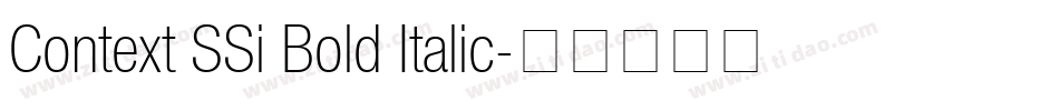 Context SSi Bold Italic字体转换